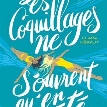 visuel Les Coquillages ne s'ouvrent qu'en été